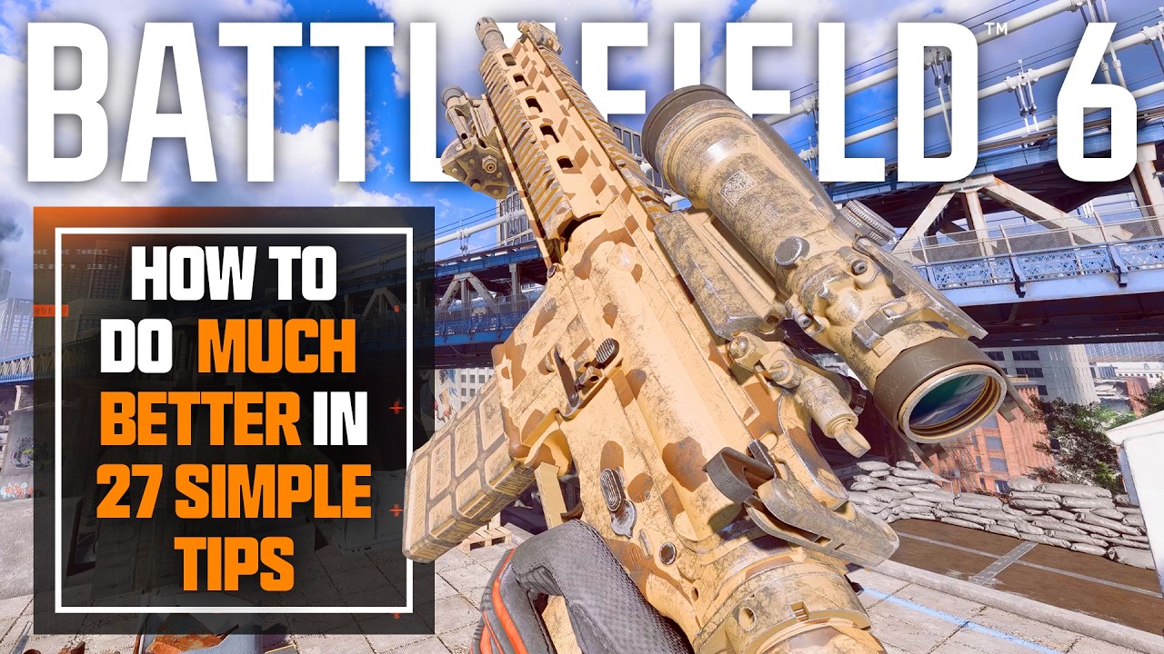 Battlefield 6: How to Do MUCH BETTER In 27 Simple Tips...