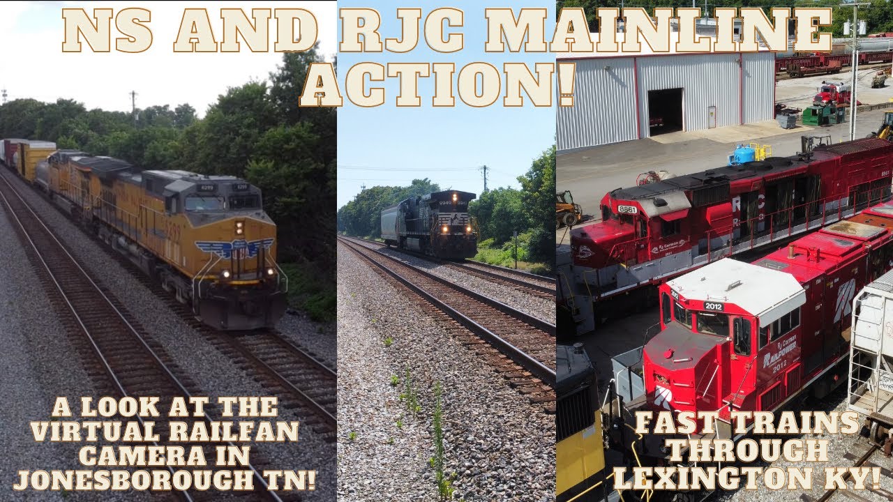 Fast Trains! Virtual Railfan Cam! NS & RJC Action In Lexington Ky! Chuckey Depot In Jonesborough!
