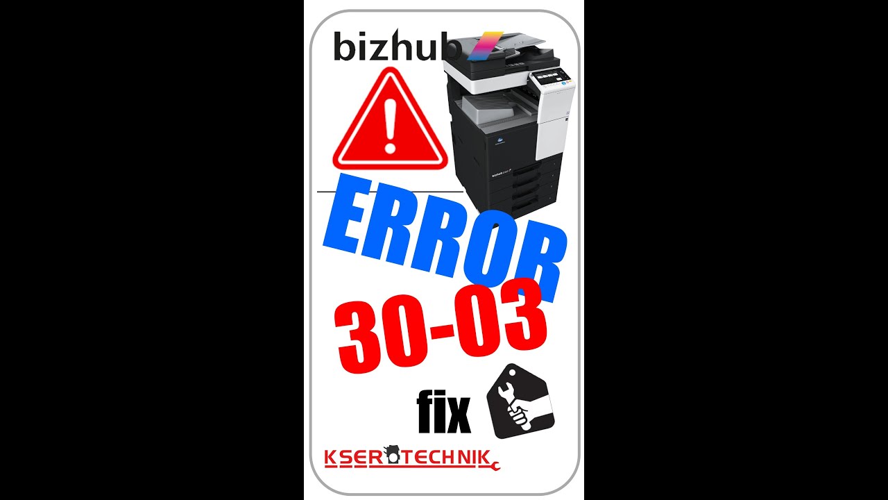 Bizhub błąd  3003, Konica minolta error 30-03