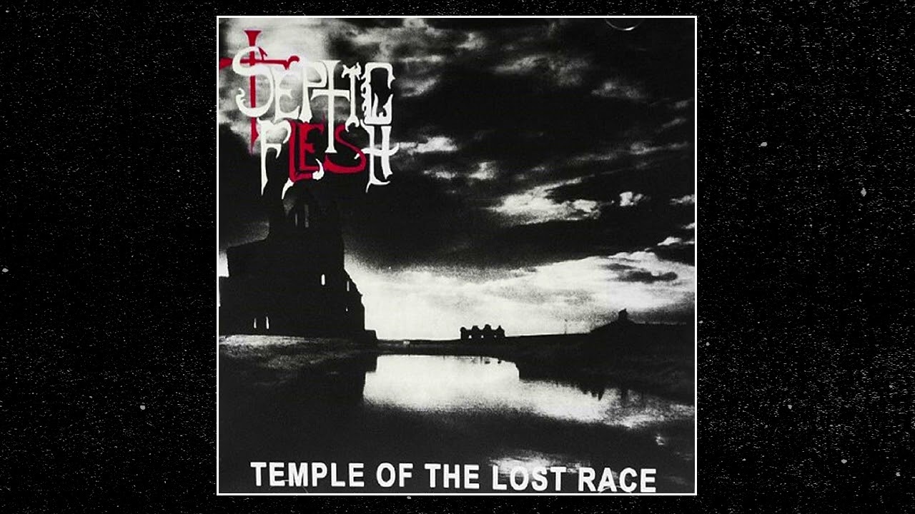 SEPTIC FLESH - Temple of the Lost Race (EP), 1991