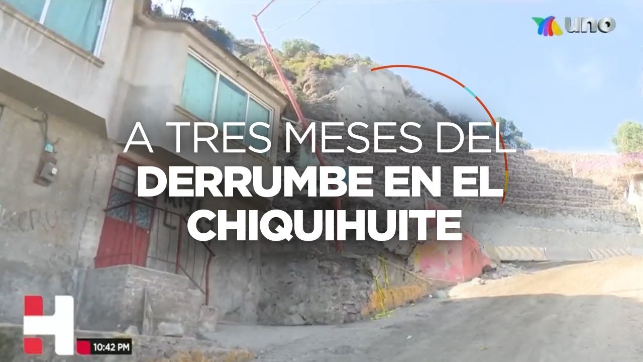 A 3 meses del derrumbe en el Cerro del Chiquihuite, Edomex