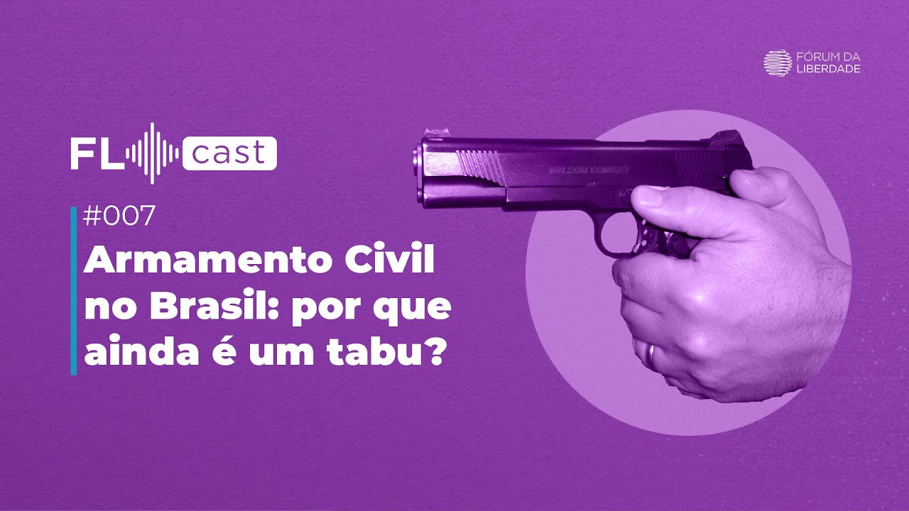 Armamento Civil no Brasil, com Jo&atilde;o Pedro Petek | FL Cast ep.07