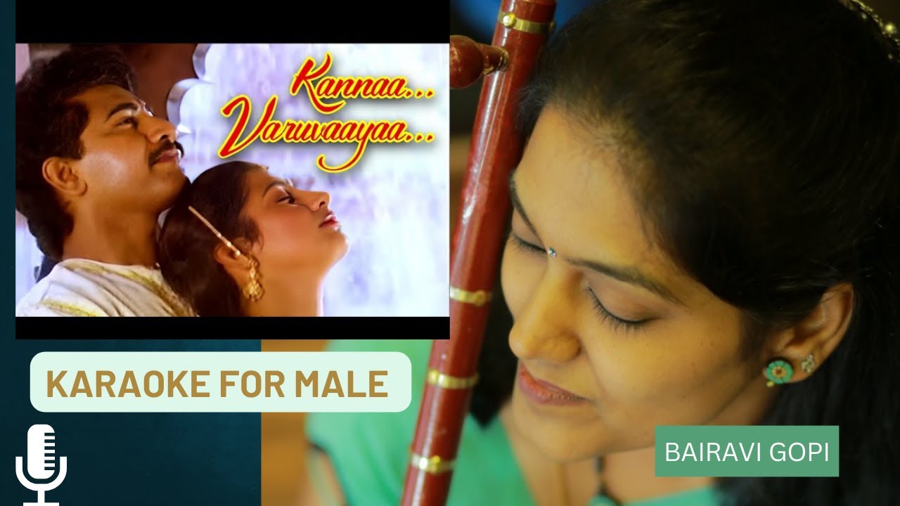 Kanna varuvaya | karaoke for Male | Bairavi Gopi