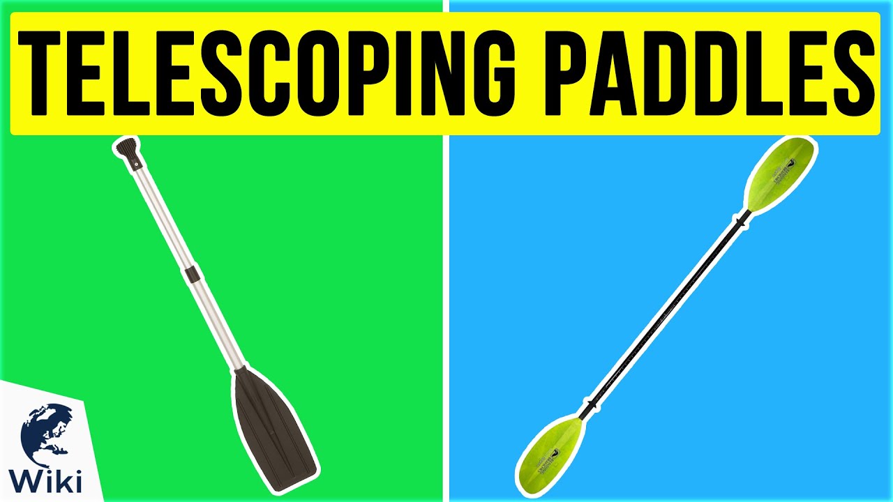 7 Best Telescoping Paddles 2020