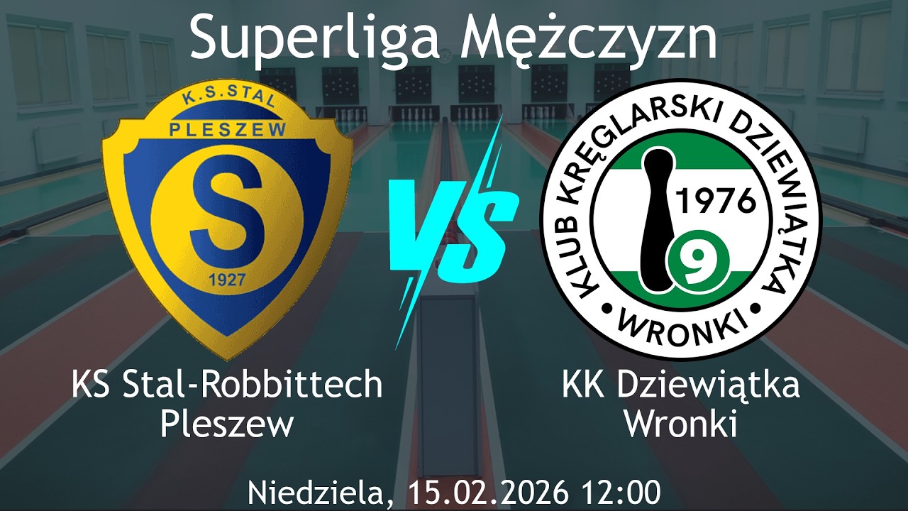 SM | KS Stal-Robbittech Pleszew vs KK Dziewiątka Wronki | 15.02.2026