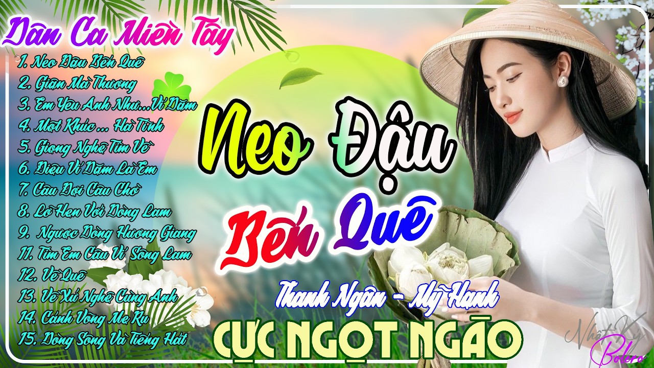 Neo Đậu Bến Quê - LK Dân Ca Quê Hương Miền Tây Remix 2026 - Dân Ca Trữ Tình Vừa Ra Lò Toàn Bài Hay