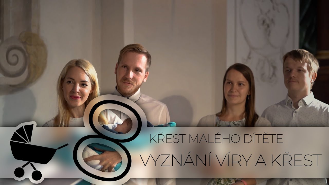 Křest malého dítěte - 8/13 - Vyznání víry a křest