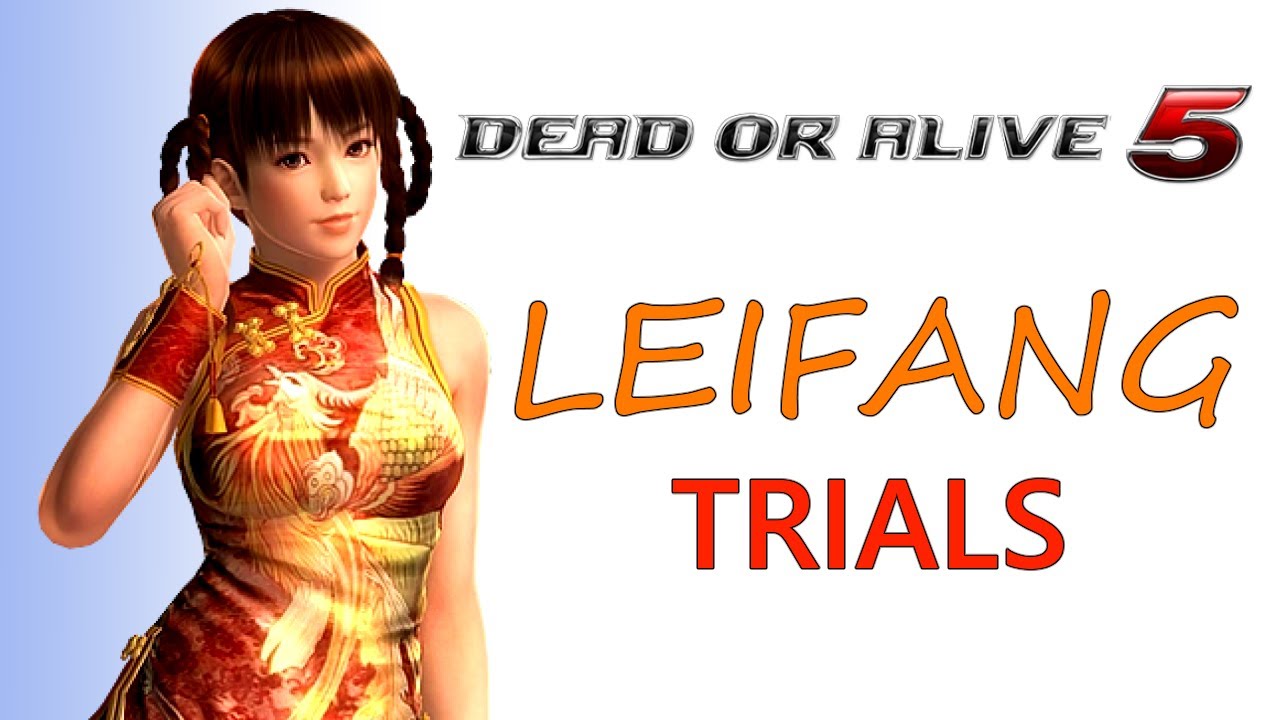 DOA 5 | Leifang Trials