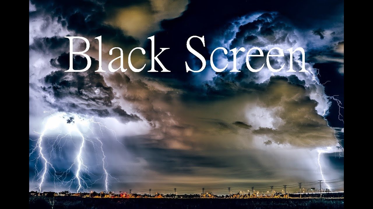 Starkes Gewitter, 60 Minuten, Black Screen