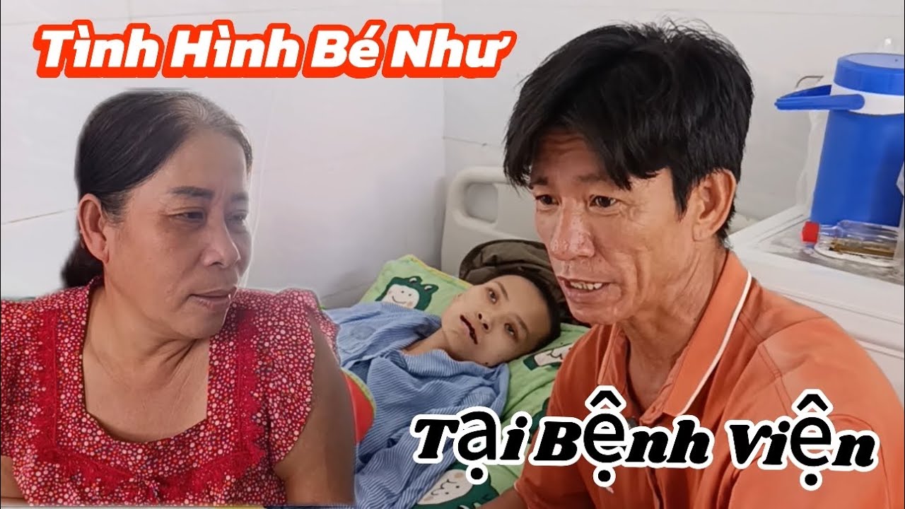 Quá xót xa khi nhìn thấy be Như dành từng hơi thở cuối cùng tại bệnh viện 
