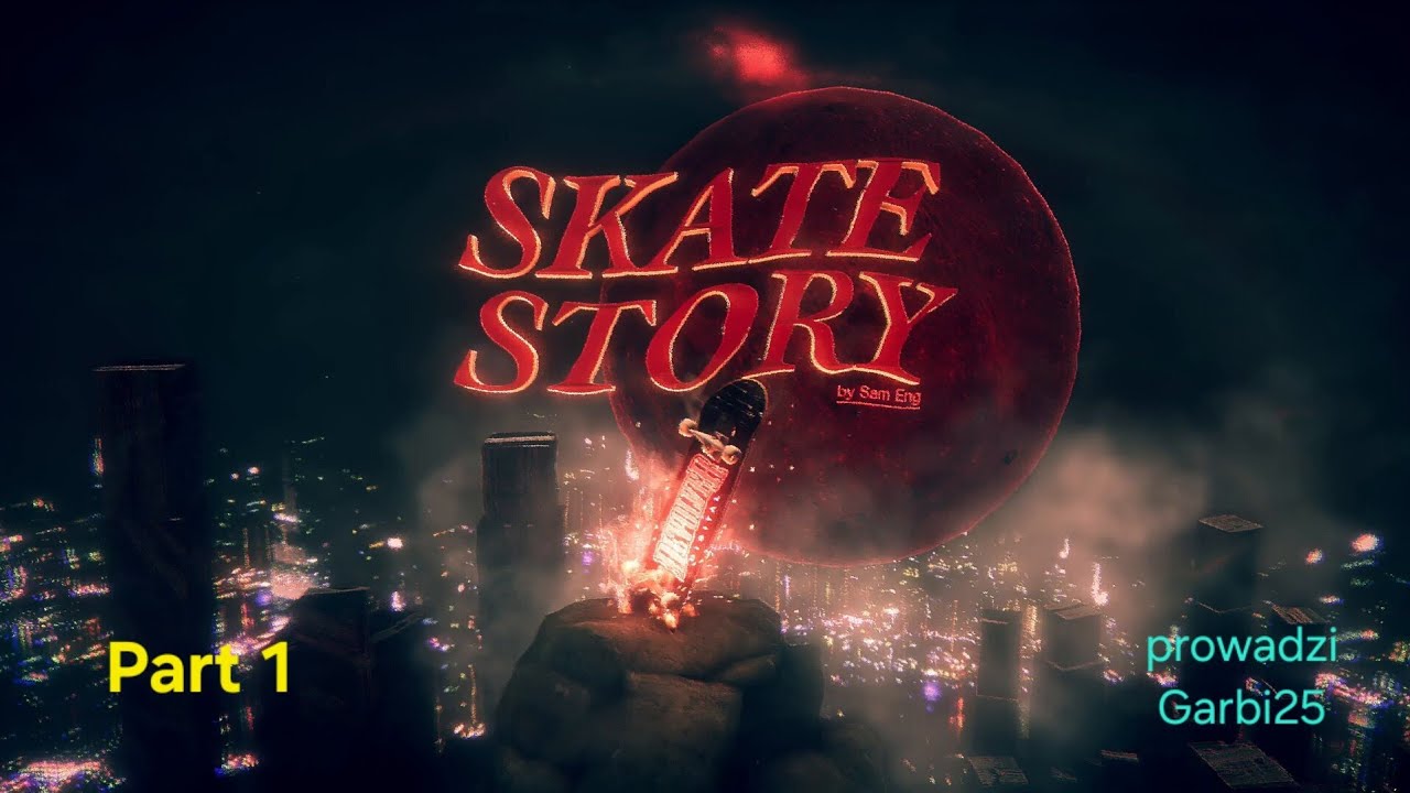 SKATE STORY PL- Przygoda szklanego skatera part.1