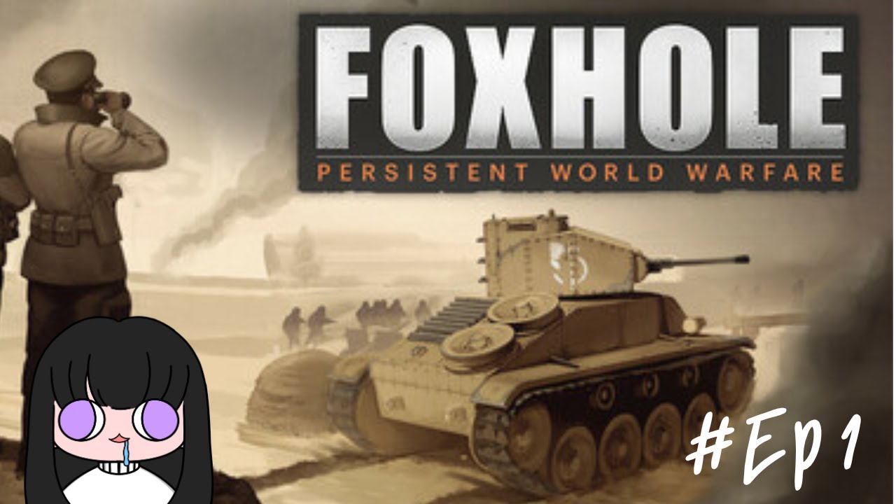LIVE Foxhole | EP 1 สนามรบเขาทำอะไรกัน