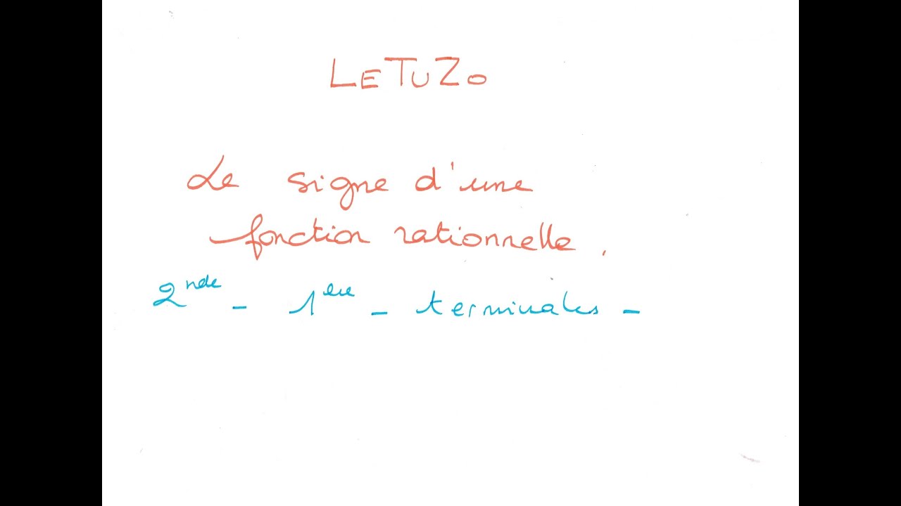 le signe d'une fonction rationnelle