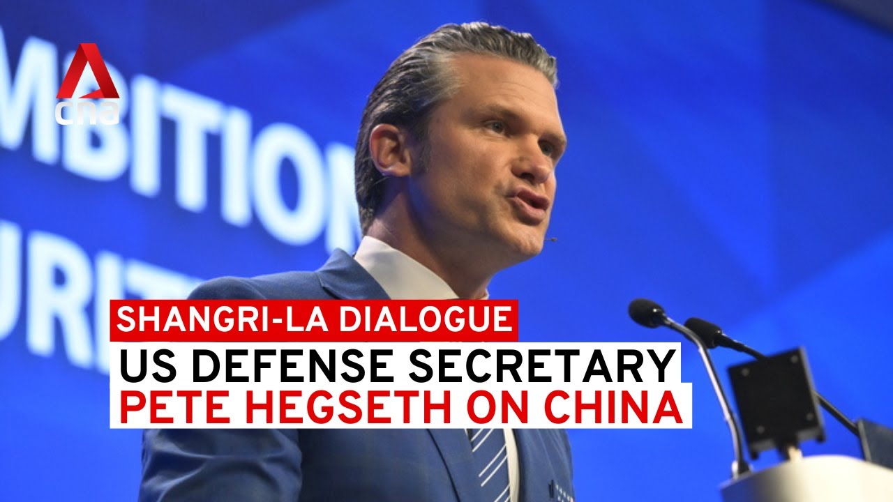 Shangri-La Dialogue: Pete Hegseth says US seeks peace with China but must ensure it cannot dominate
