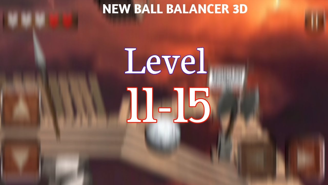 New Ball Balancer 3D-Level 11-15