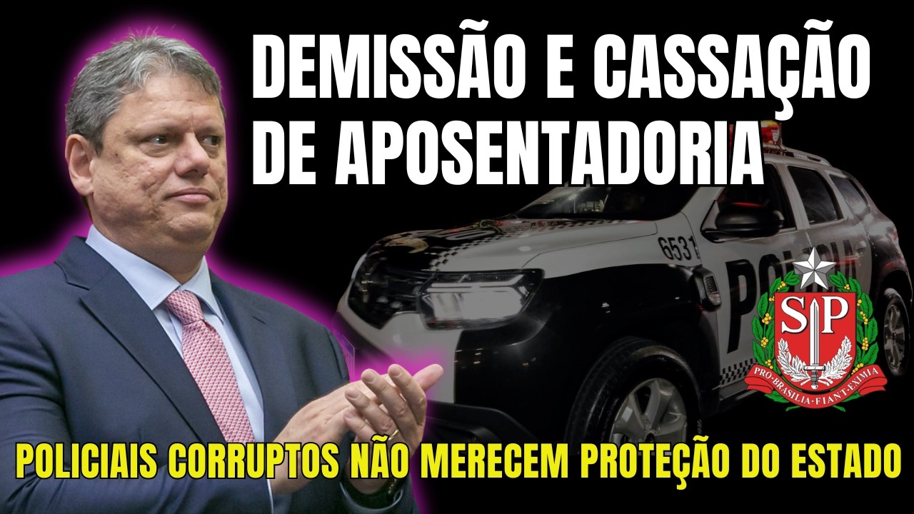 GOVERNADOR DE SP DEMITIU POLICIAIS CORRUPTOS