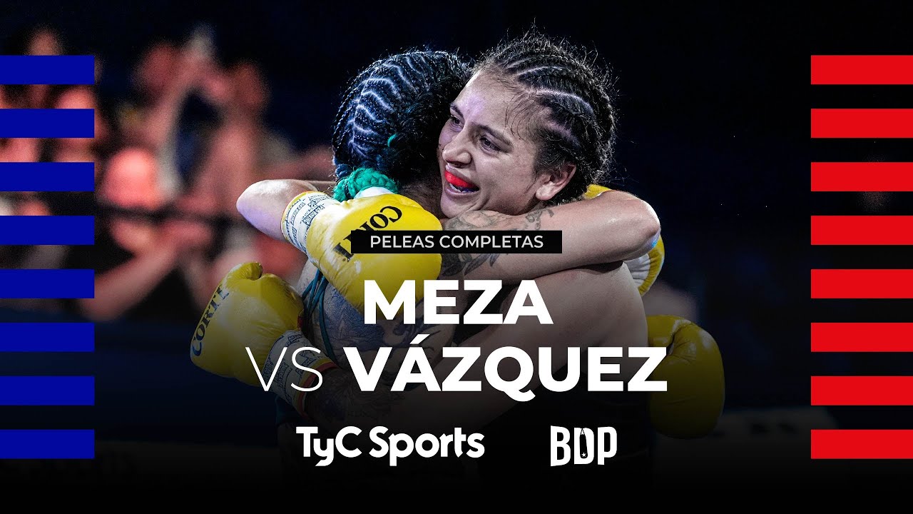 Jennifer Meza vs. Agustina Vázquez - Boxeo de Primera - TyC Sports