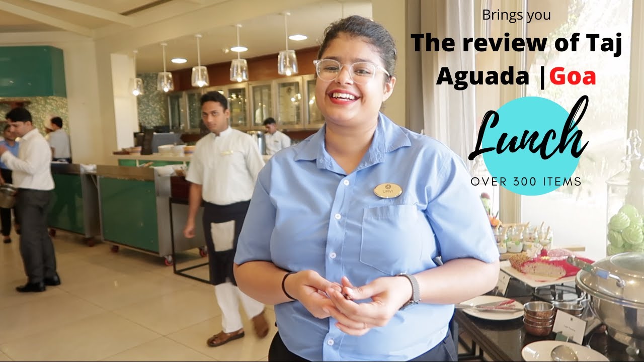 Taj Aguada Goa Lunch buffet || Exclusive Cuisine Indian & Continental