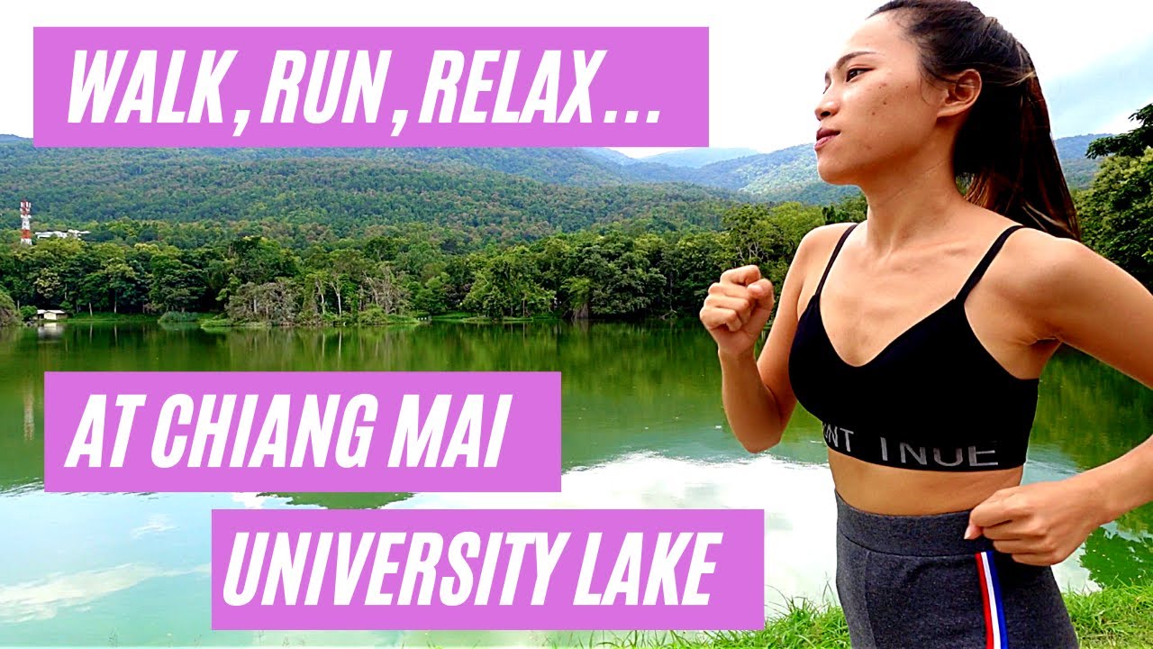 Chiang Mai University Lake | The Ang Kaew Reservoir | Walk, Run, or Relax
