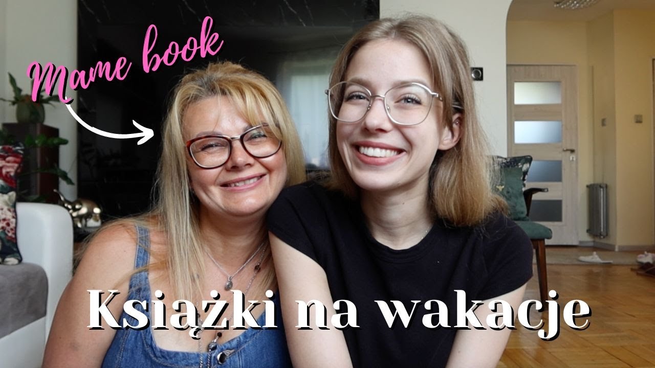 Książki na WAKACJE! Z mamą book! 📚💁🏻‍♀️ | Dr Book