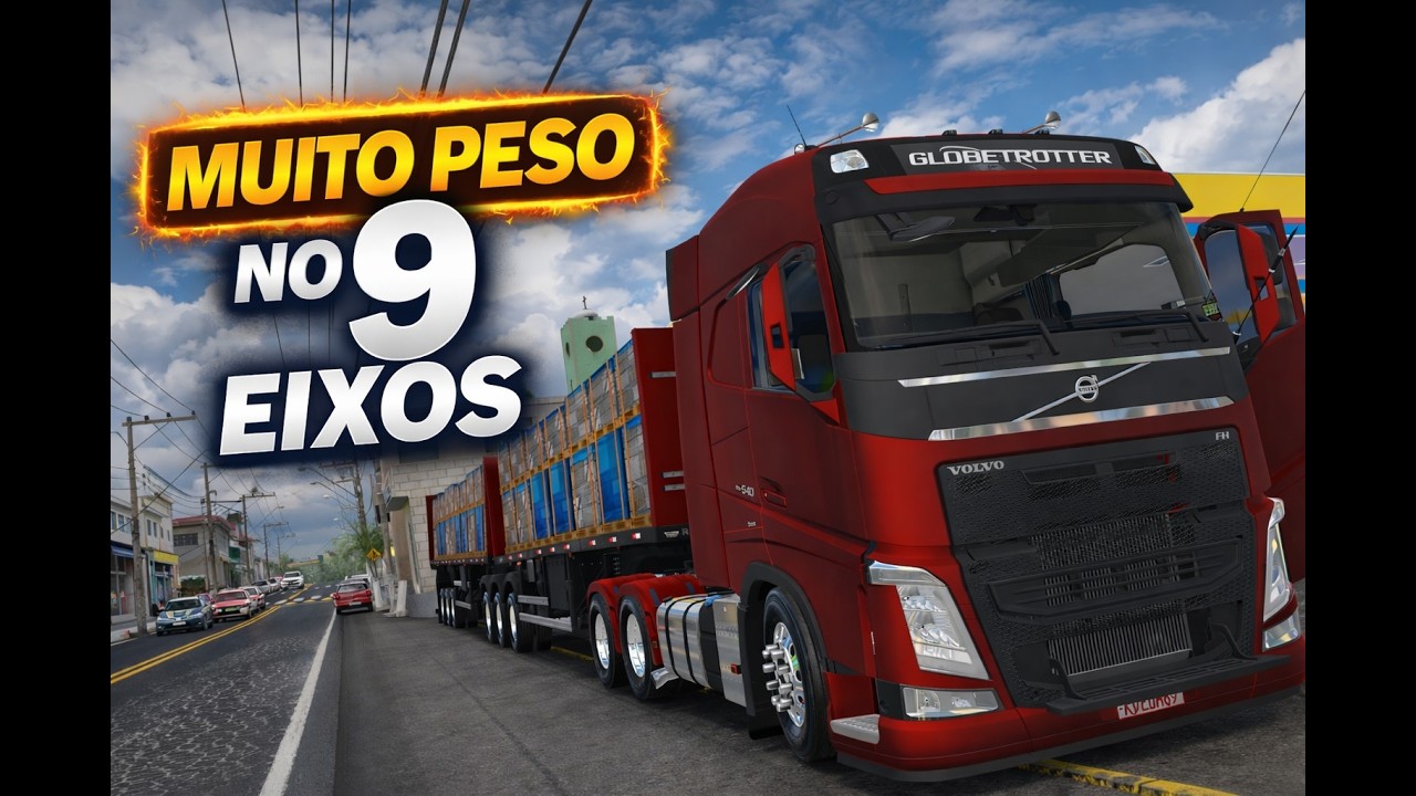 FINAL DE VIAGEM COM 9 EIXOS 🚛💥 | VOLVO FH PESADO | ETS2 MODS BR 1.58