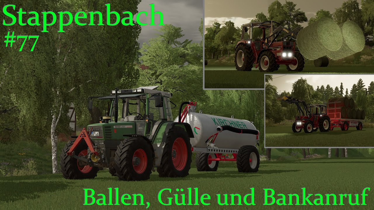 [LS22] Ballen, Gülle und Bankanruf | #77 | Stappenbach W.I.P