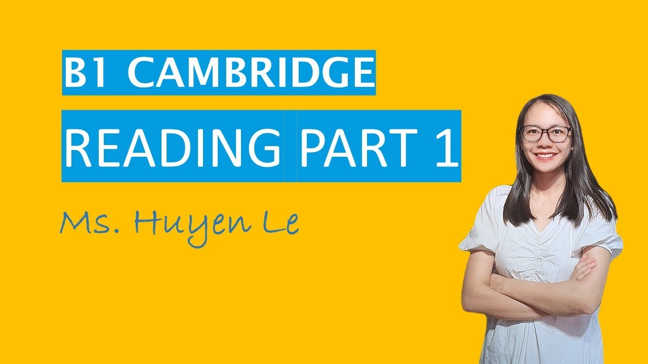B1-PET | Hướng dẫn chi tiết bài đọc Part 1 B1 Cambridge | Teatour English