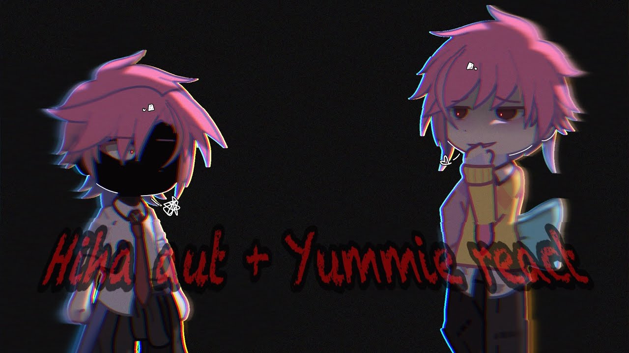 Hiha aut + Yummie react:… ||My Au||_||My otp||_||Mô tả||_🌹✨