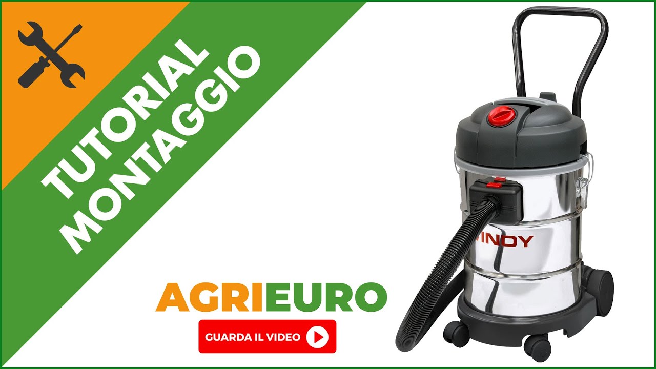 Aspirapolvere aspiraliquidi Lavor Windy 130 IF: montaggio e funzionamento dell'aspiratutto