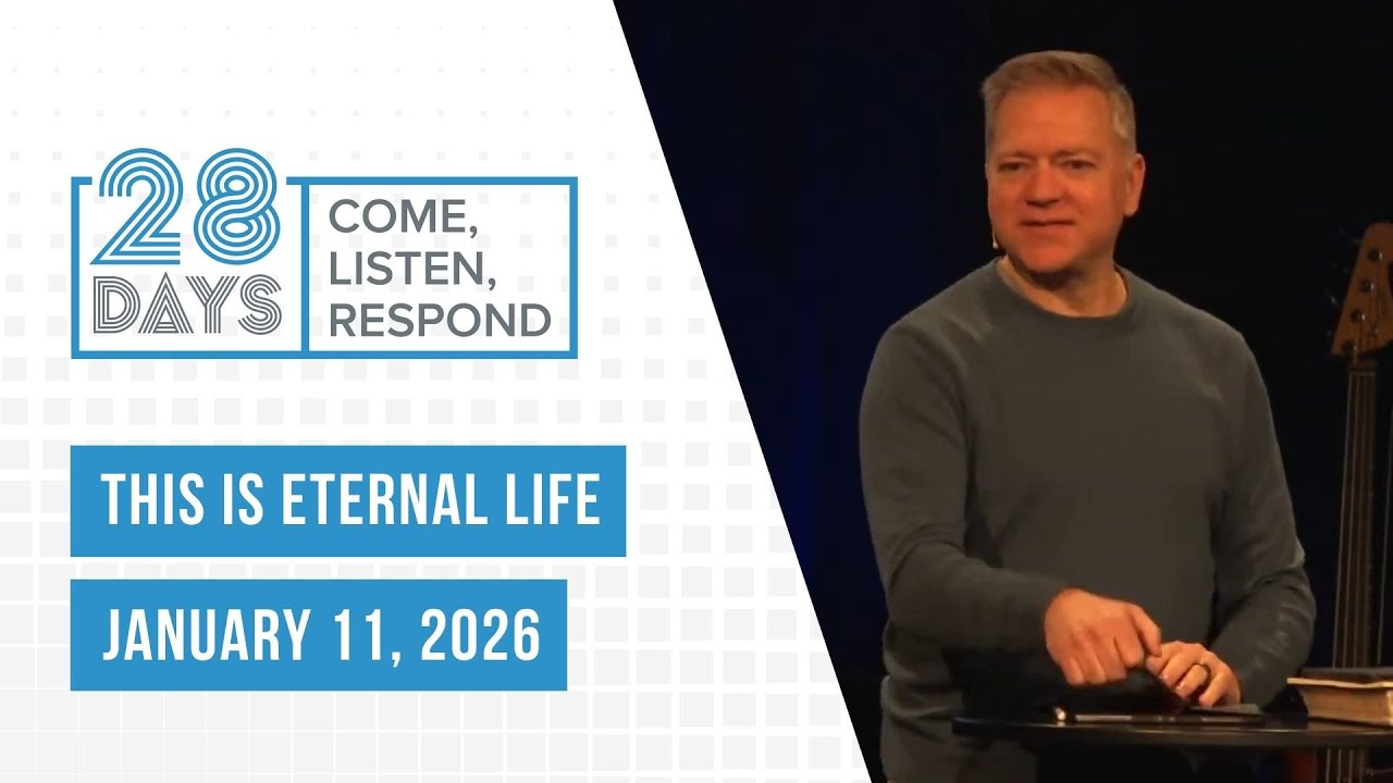 January 11, 2026 – This Is Eternal Life