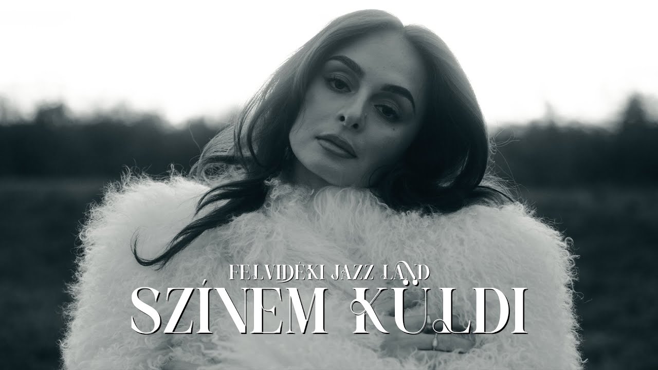 Felvidéki Jazz Land - Szívem Küldi (Official Music Video)