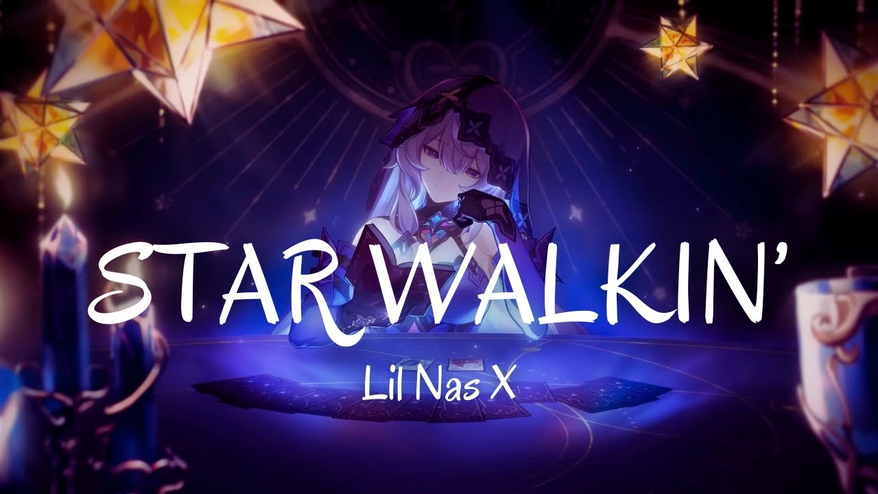 Honkai: Star RaiL [AMV/GMV] - STAR WALKIN'