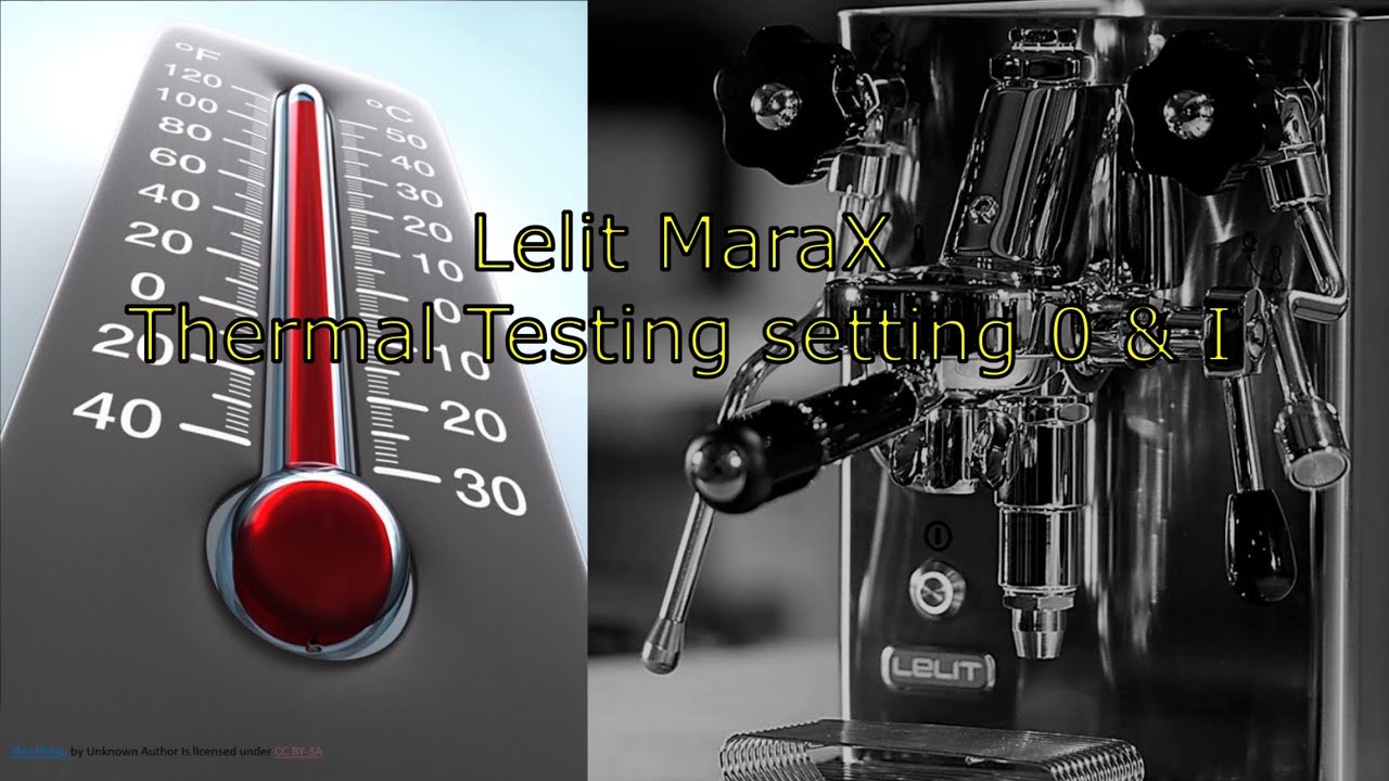 Lelit MaraX   Thermal testing setting 0 and I
