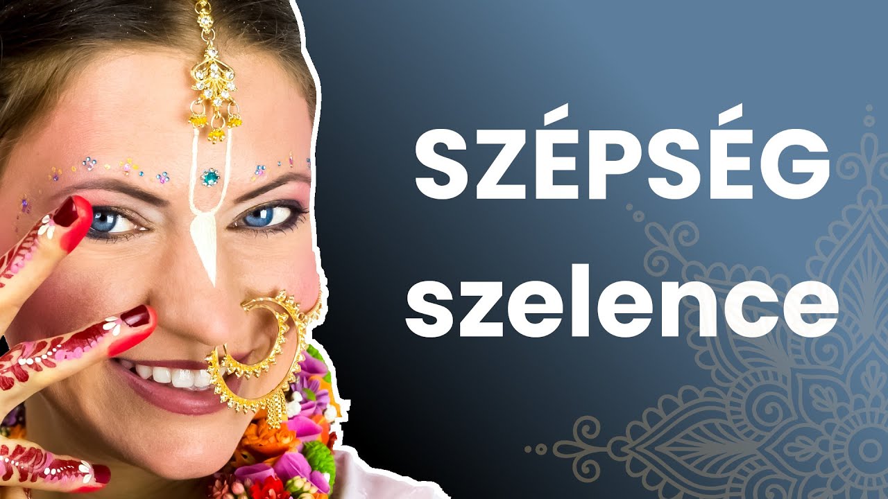 Védikus szépség tippek és titkok