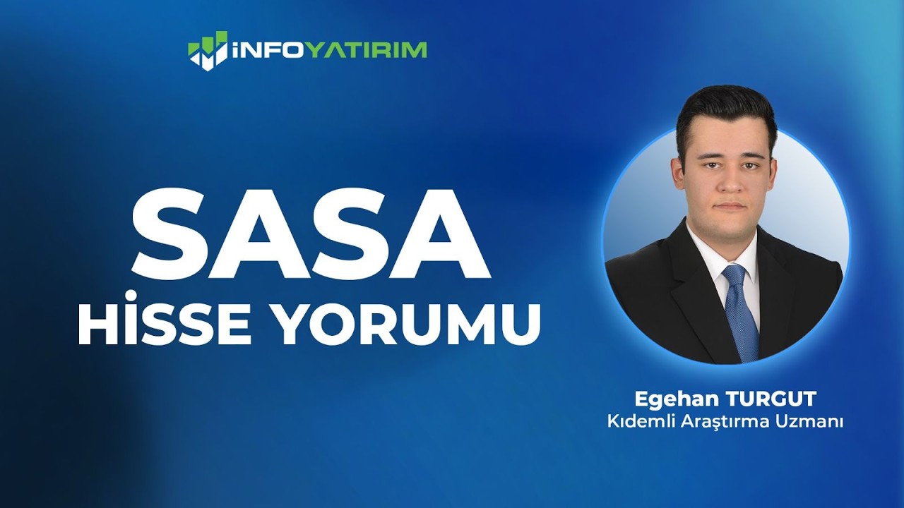 SASA Hisse Yorumu I Egehan Turgut '3 Nisan 2026' I İnfo Yatırım