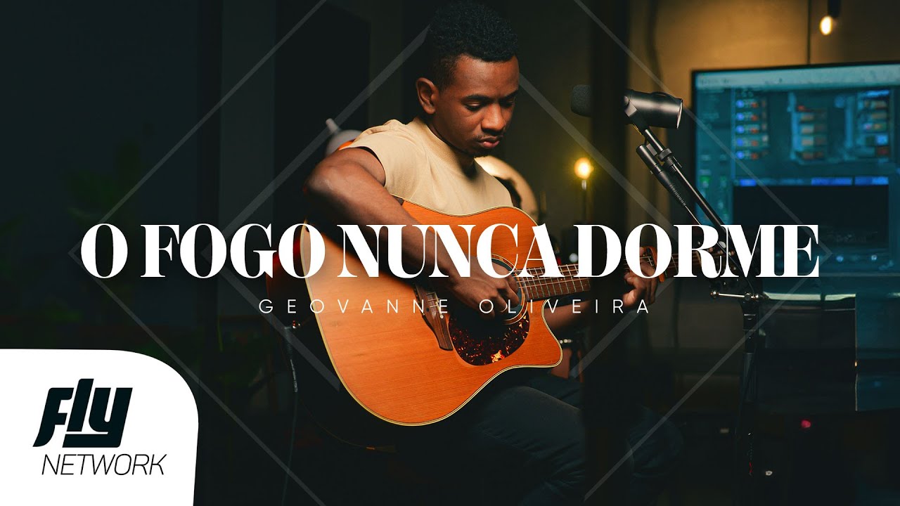 Geovanne Oliveira - O Fogo Nunca Dorme - (Cover )