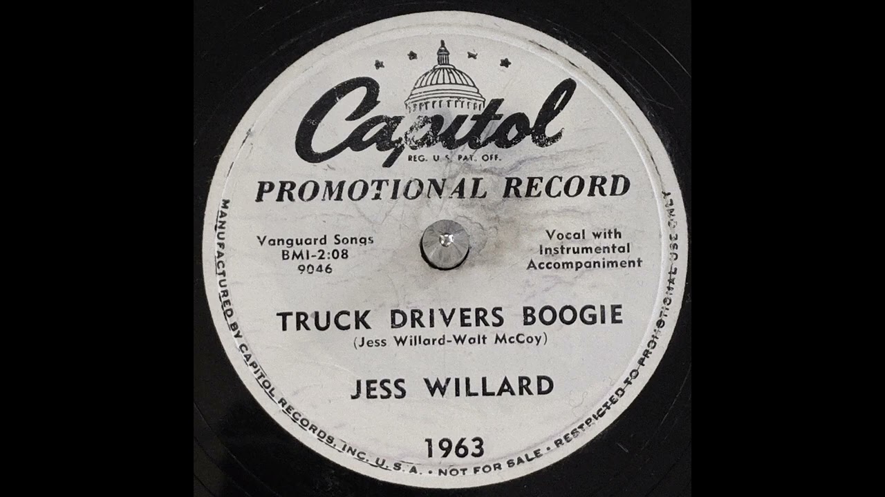 Jess Willard - Truck Drivers Boogie (1952)