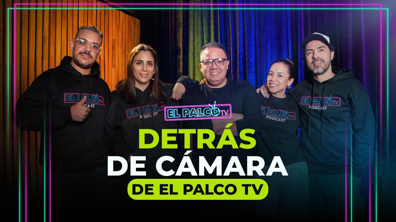 Detr&aacute;s de c&aacute;maras de El Palco TV