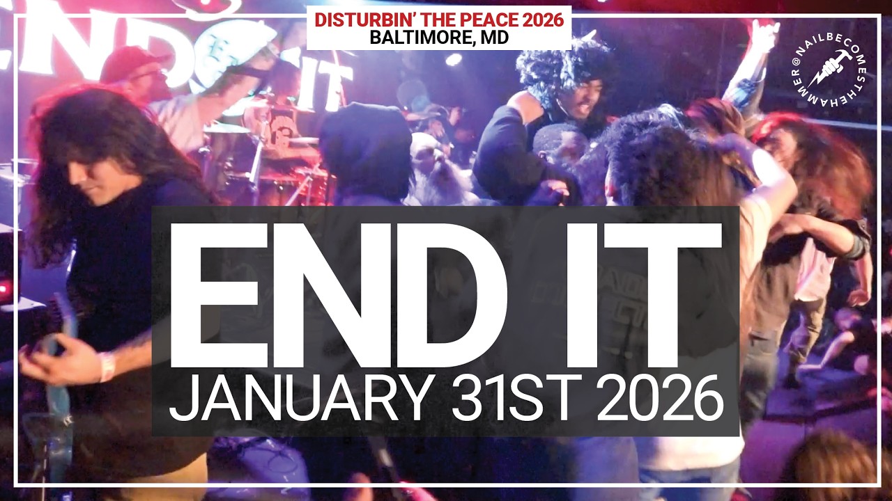 END IT @ Disturbin’ The Peace 2026 (Baltimore, MD) - January 31st 2026 *FULL SET*