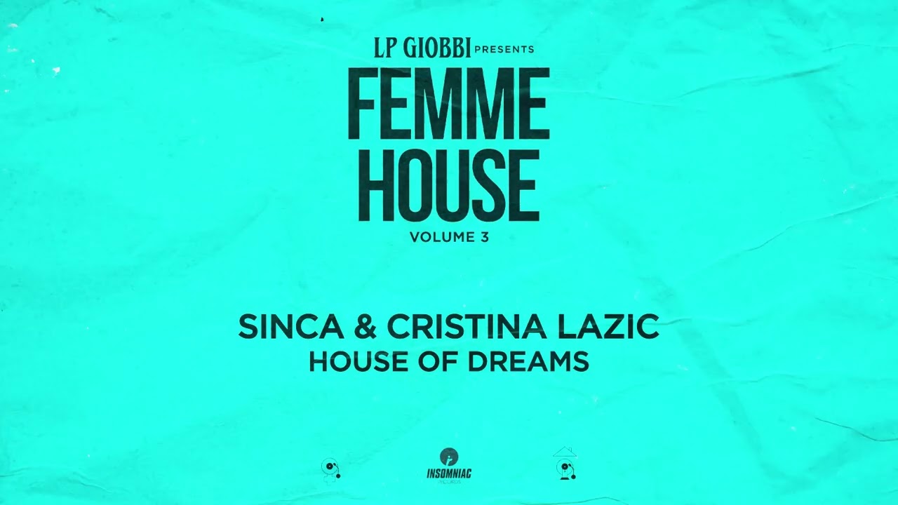 Sinca & Cristina Lanzic - House Of Dreams