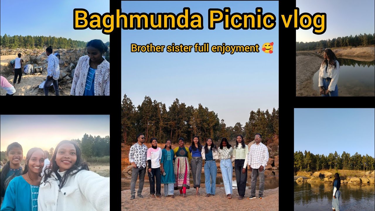 Baghmunda Picnic vlog (brother sister full enjoyment 🥰)#picnic #picnicspot #injoyment 
