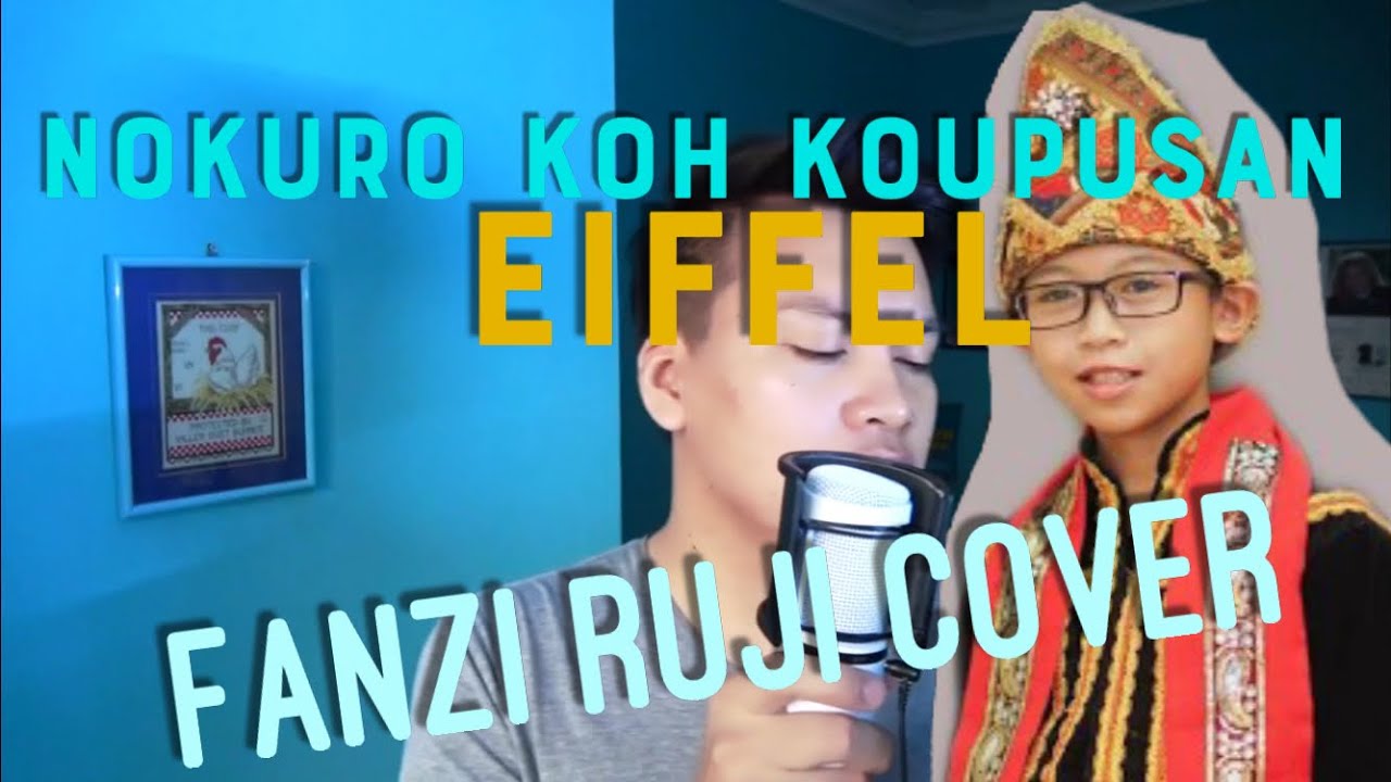 Nokuro Koh Koupusan - Eiffel Paul Pailus (A cover by Fanzi Ruji) with English translation