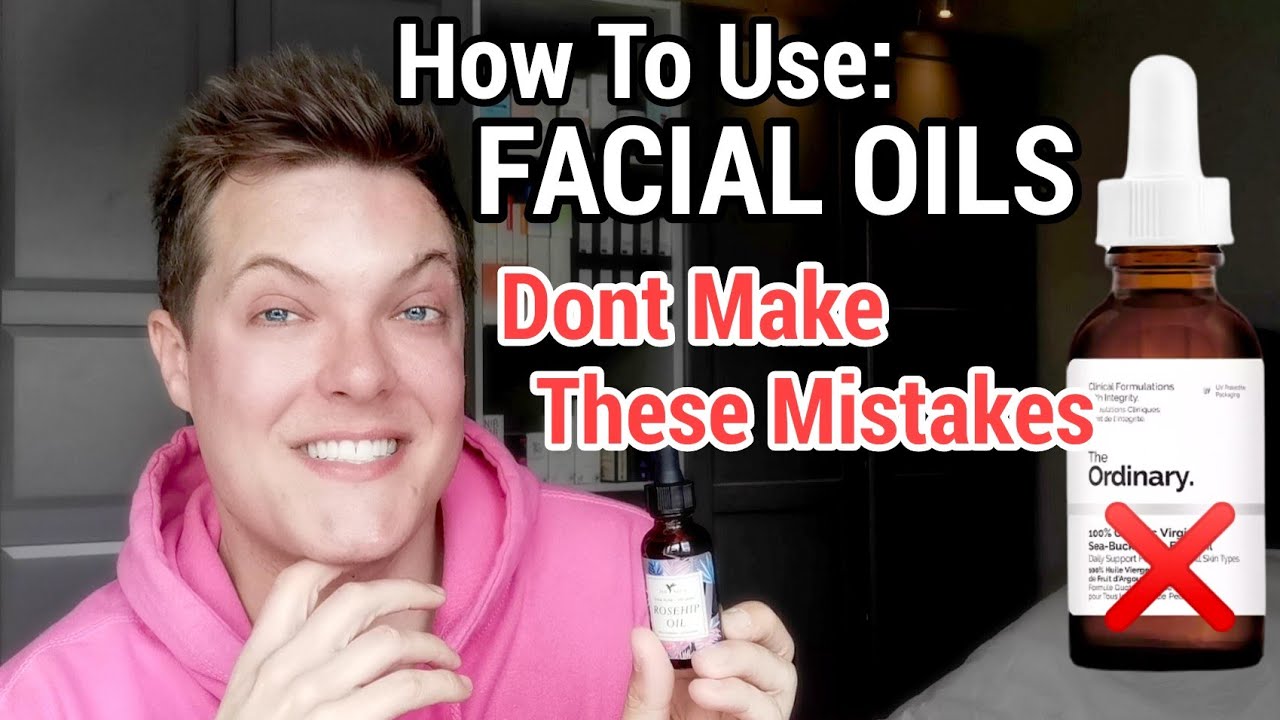 FACE OILS - 5 Common Mistakes ( How To Use Facial Oils )