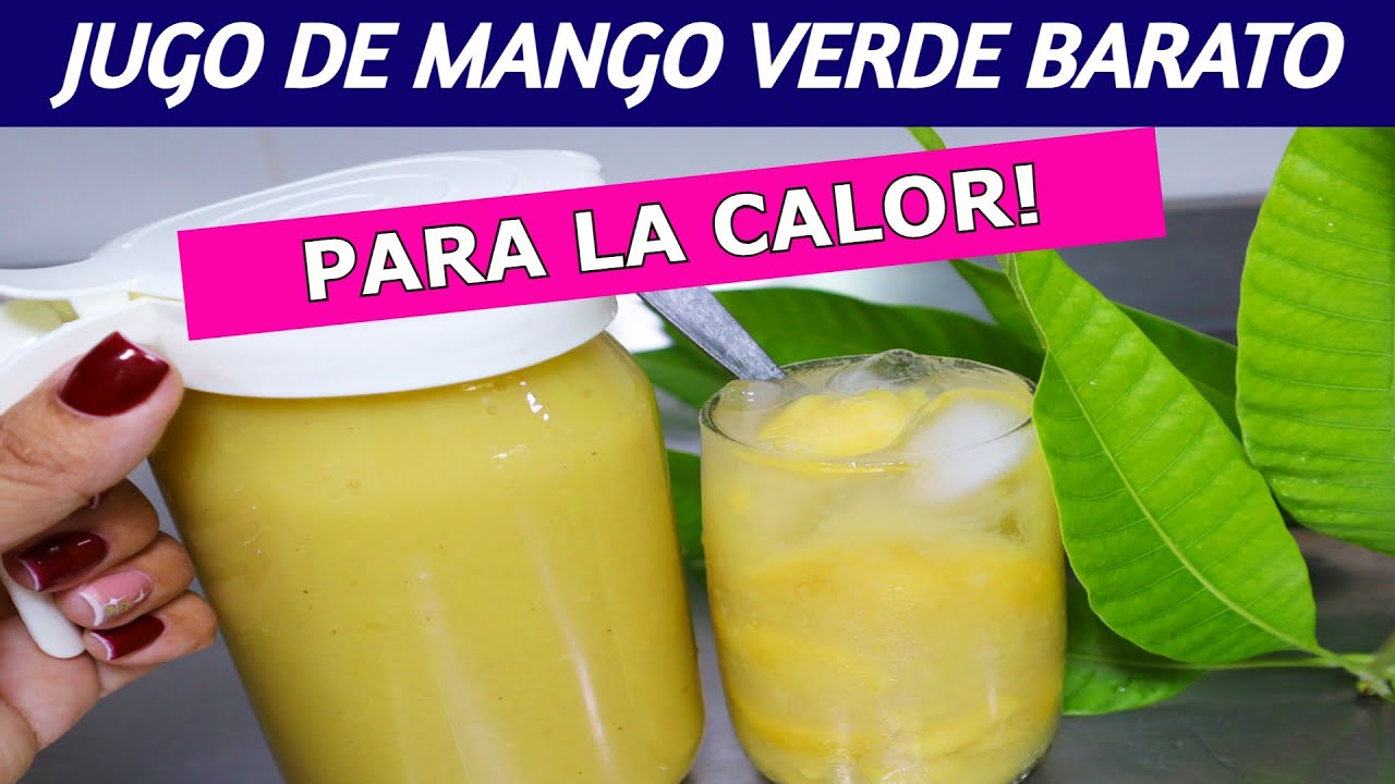 ✅ Cómo hacer JUGO de MANGO VERDE / JUGO REFRESCANTE PARA COMBATIR LA CALOR Y BARATISÍMO!!!