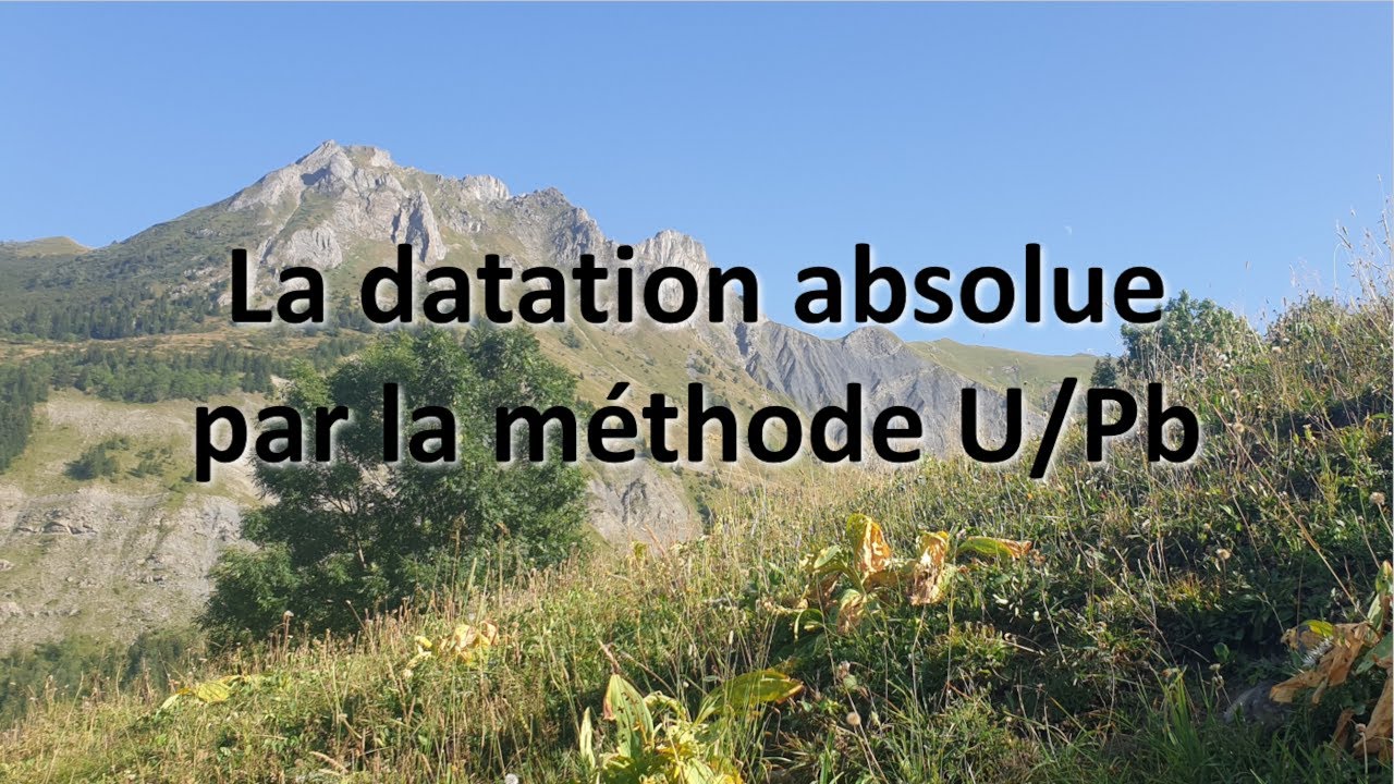 [eSVT] La datation absolue par la méthode U/Pb