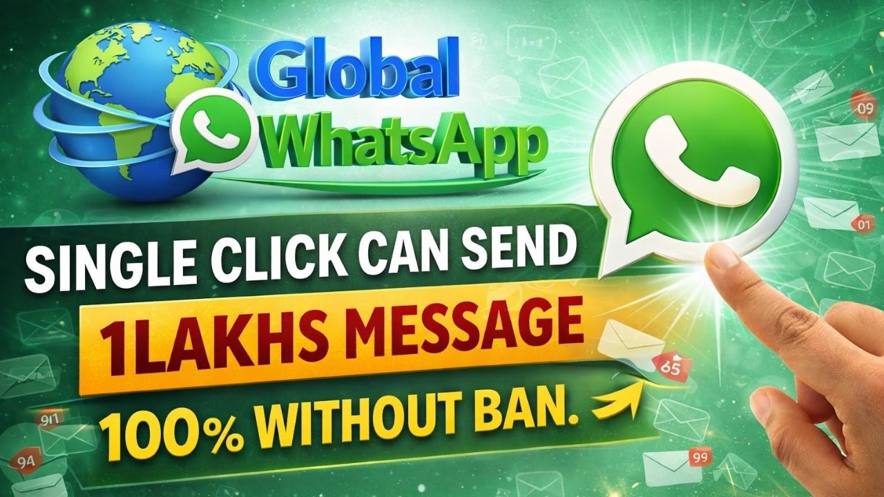 நம்பரே தேவை இல்லை  1 லட்சம் பேருக்கு message அனுப்புங்க! | GLOBAL WHATSAPP