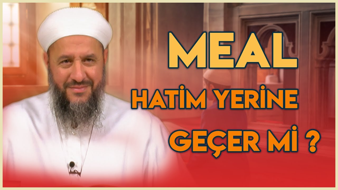 Kuran Meali Okumak Hatim Yerine Ge&ccedil;er mi ? | İsmail H&uuml;nerlice Hoca