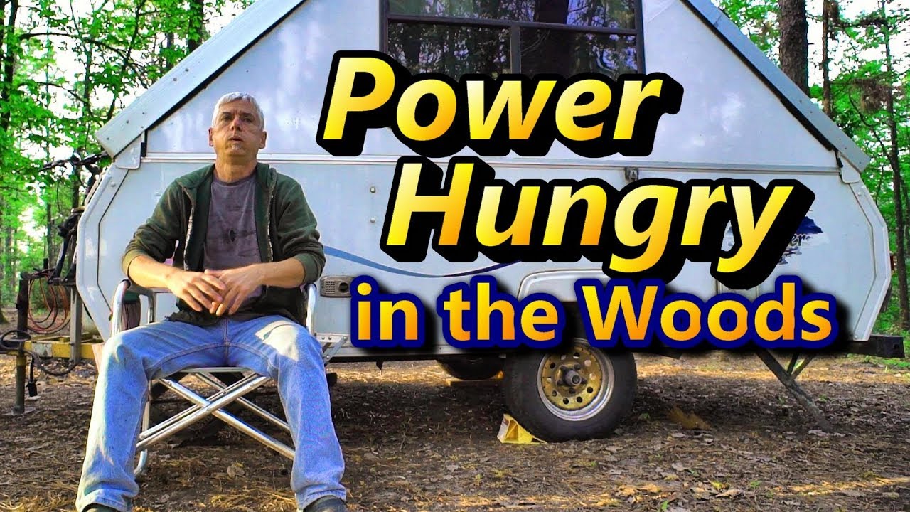 Power Hungry in the Woods!