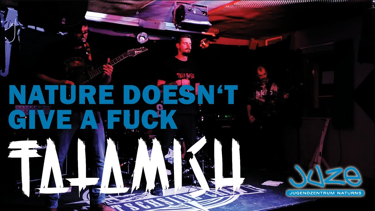Fatamish | Nature Doesn't Give A F*ck | Juze Naturns | 08.02.2020