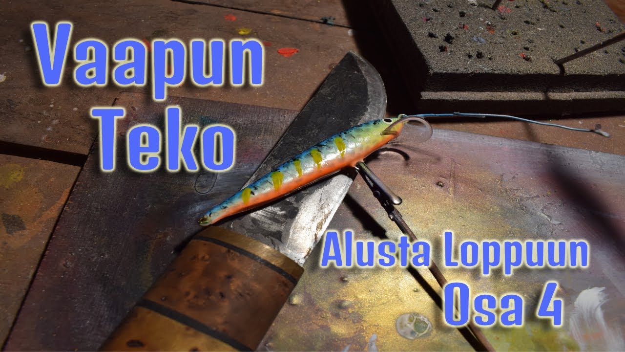 Vaapun teko alusta loppuun, osa 4
